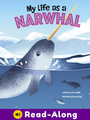 cover image of My Life as a Narwhal